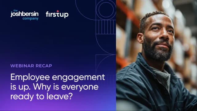 Employee engagement is up. Why is everyone ready to leave?